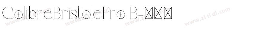 ColibreBristolePro B字体转换
